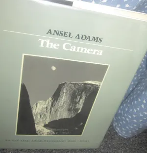 The Camera (New Ansel Adams Photography Series, Book 1) Hardcover  January 1, 1980